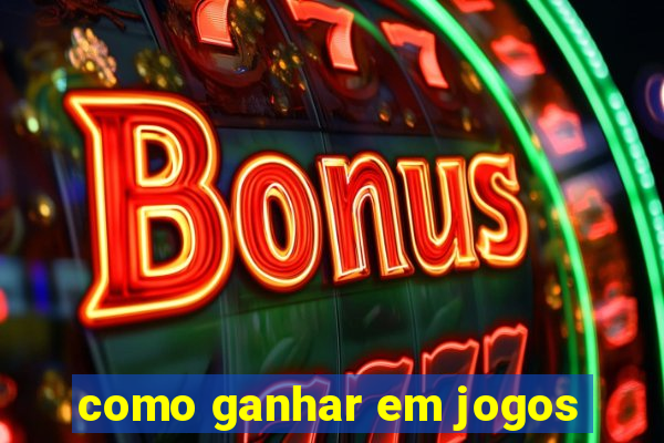 como ganhar em jogos